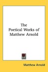 The Poetical Works of Matthew Arnold