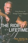 The Ride of a Lifetime: Doing Business the Orange County Choppers Way
