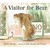 A Visitor for Bear. Bonny Becker (Paperback)