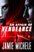 An Affair of Vengeance by Jamie Michele An Affair of Vengeance by Jamie Michele