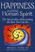 Happiness And The Human Spirit by Abraham J. Twerski