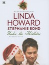Under the Mistletoe by Linda Howard