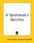 A Sportsman's Sketches (Paperback)