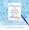 Finding the Right Words for the Holidays: Festive Phrases to Personalize Your Holiday Greetings & Newsletters Finding the Right Words for the Holidays: Festive Phrases to Personalize Your Holiday Greetings & Newsletters