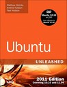 Ubuntu Unleashed 2011 Edition: Covering 10.10 And 11.04 (6th Edition)