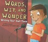 Words, Wit, and Wonder by Nancy Loewen