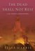 The Dead Shall Not Rest (Dr...