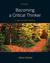 Becoming a Critical Thinker: A User-Friendly Manual (Paperback)