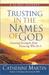 Trusting in the Names of God by Catherine Martin