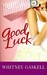 Good Luck (Hardcover)
