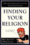 Finding Your Religion: When the Faith You Grew Up With Has Lost Its Meaning