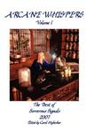 Arcane Whispers Volume 1 Arcane Whispers Volume 1