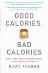 Good Calories, Bad Calories