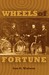 Wheels of Fortune by Ian G. Watson Wheels of Fortune by Ian G. Watson