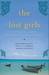 The Lost Girls: Three Friends. Four Continents. One Unconventional Detour Around the World. (ebook)