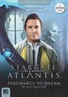 Stargate Atlantis: Perchance to Dream (Stargate audiobooks series 1.4)