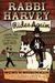 Rabbi Harvey Rides Again: A...