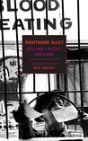 Nightmare Alley by William Lindsay Gresham Nightmare Alley by William Lindsay Gresham