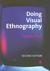 Doing Visual Ethnography: Images, Media and Representation in Research