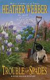 Trouble in Spades (Nina Quinn, #2)