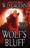 Wolf's Bluff (Wolf Cycle, #3) Wolf's Bluff (Wolf Cycle, #3)