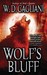 Wolf's Bluff (Wolf Cycle, #3)