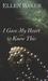 I Gave My Heart to Know This (Hardcover)