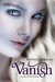Vanish (Firelight, #2)