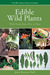 Edible Wild Plants by John Kallas