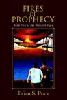 Fires of Prophecy (The Morcyth Saga, #2) Fires of Prophecy (The Morcyth Saga, #2)
