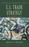 U. S. Trade Strategy: Free Versus Fair