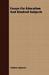 Essays On Education And Kin...