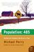 Population: 485: Meeting Your Neighbors One Siren at a Time (Paperback)
