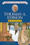 Thomas A. Edison: Young Inventor