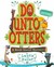 Do Unto Otters: A Book about Manners (Hardcover)