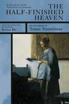 The Half-Finished Heaven The Half-Finished Heaven