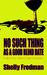 No Such Thing As A Good Blind Date by Shelly Fredman No Such Thing As A Good Blind Date by Shelly Fredman