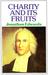 Charity & Its Fruits by Jonathan Edwards