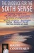 The Evidence for the Sixth Sense