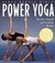 Power Yoga: The Total Stren...