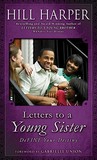 Letters to a Young Sister: DeFINE Your Destiny Letters to a Young Sister: DeFINE Your Destiny