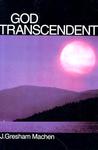 God Transcendent: God Transcendent: