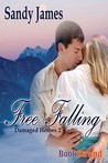 Free Falling (Damaged Heroes, #2) Free Falling (Damaged Heroes, #2)
