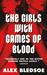 The Girls with Games of Blood (Paperback)