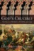 God's Crucible: Islam and the Making of Europe, 570-1215 (Paperback)