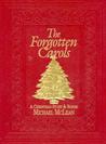 Forgotten Carols by Michael McLean Forgotten Carols by Michael McLean
