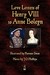 Love Letters Of Henry VIII To Anne Boleyn (Paperback)