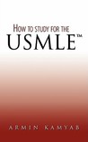 How to Study for the USMLE