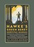 Hawke's Green Beret Survival Manual: Essential Strategies For: Shelter and Water, Food and Fire, Tools and Medicine, Navigation and Signaling, Survival Psychology and Getting Out Alive!