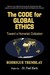 The Code For Global Ethics:...